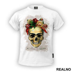 I paint flowers so they will not die - Frida Kahlo - Majica