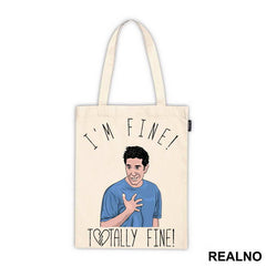 I'm Fine! Totally Fine! - Ross - Friends - Prijatelji - Majica