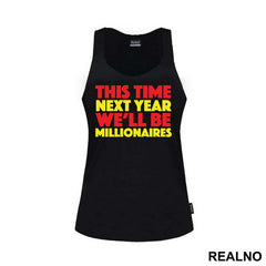 This Time Next Year We'll Be Millionaires - Red And Yellow - Only Fools And Horses - Mućke - Majica