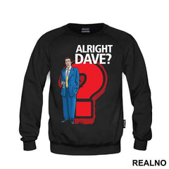 Alright Dave? - Only Fools And Horses - Mućke - Majica