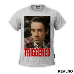 Triggered - Only Fools And Horses - Mućke - Majica