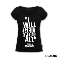 I Will Get You All - Conor McGregor - MMA - Majica