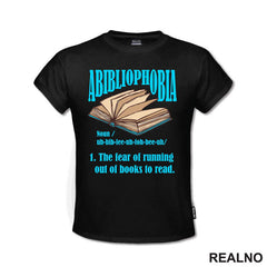 Abibliophobia - The Fear Of Running Out Of Books To Read - Open - Blue - Books - Čitanje - Knjige - Majica
