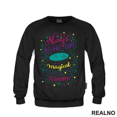 Always Believe That Something Magical Is About To Happen - Colors - Books - Čitanje - Knjige - Majica