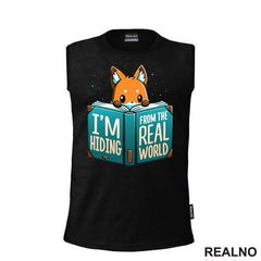 I'm Hiding From The Real World - Books - Čitanje - Knjige - Majica