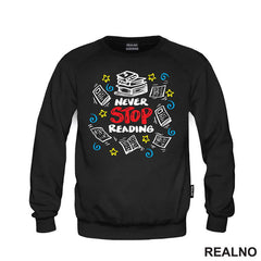 Never Stop Reading - Books - Čitanje - Knjige - Majica