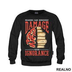 Reading Can Seriously Damage Your Ignorance - Books - Čitanje - Knjige - Majica