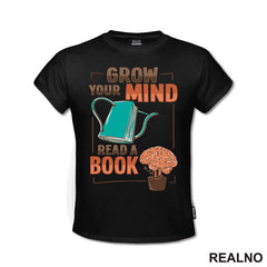 Grow Your Mind, Read A Book - Books - Čitanje - Knjige - Majica