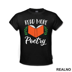 Read More Poetry - Books - Čitanje - Knjige - Majica