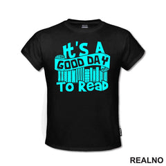It's A Good Day To Read - Blue - Books - Čitanje - Knjige - Majica