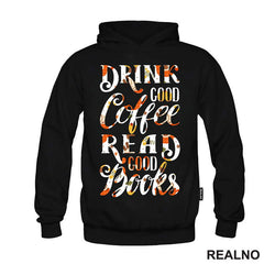Drink Good Coffee Read Good - Books - Čitanje - Knjige - Majica