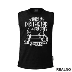 Easily Distracted By Cats & Books - Books - Čitanje - Knjige - Majica