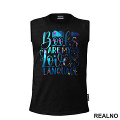 Books Are My Love Language - Colors - Books - Čitanje - Knjige - Majica