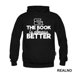 The Book Is Always Better - Outline - Books - Čitanje - Knjige - Majica