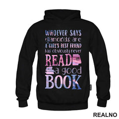 Whoever Says Diamonds Are A Girl's Best Friend Has Oloviously Never Read A Gook Book - Pink And Purple - Books - Čitanje - Knjige - Majica