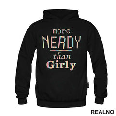 More Nerdy than Girly - Geek - Majica