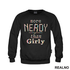 More Nerdy than Girly - Geek - Majica