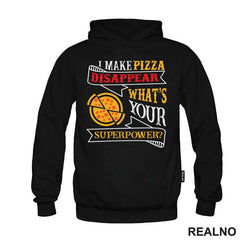 I Make Pizza Disappear What's Your Superpower? - Red - Hrana - Food - Majica