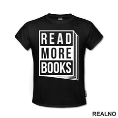 Read More Books - Books - Čitanje - Majica