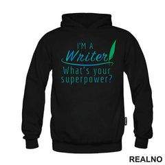 I'm A Writer. What's Your Superpower? - Blue And Green - Books - Čitanje - Majica