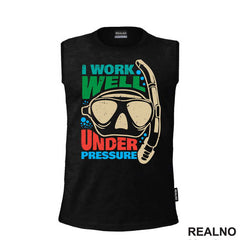 I Work Well Under Pressure - Bubbles - Diving - Ronjenje - Majica
