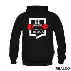 Be Stronger Than Your Excuses - Trening - Majica