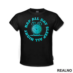 Sleep All Night, Nap All Day - Humor - Majica