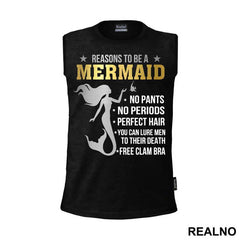 Reasons To Be A Mermaid - Sirene - Mermaid - Majica