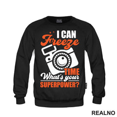 I Can Freeze Time. What's Your Superpower? - Orange - Flash - Photography - Majica