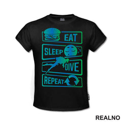 Eat, Sleep, Dive, Repeat - Symbols - Diving - Ronjenje - Majica