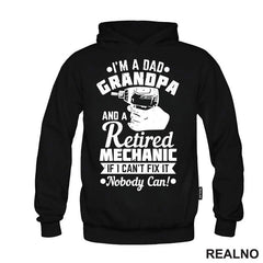 I'm A Dad, Grandpa And A Retired Mechanic. If I Can't Fix It, Nobody Can! - Radionica - Majstor - Majica