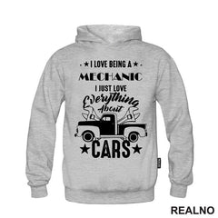 I Love Being A Mechanic. I Just Love Everything About Cars - Radionica - Majstor - Majica
