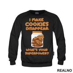 I Make Cookies Disappear. What's Your Superpower? - Hrana - Food - Majica