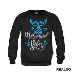 Mermaid Vibes - Sirene - Mermaid - Majica