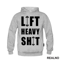 Lift Heavy Shit - Dumbell - Trening - Majica