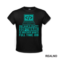 One Man's Crappy Software Is Another Man's Full Time Job - Geek - Majica