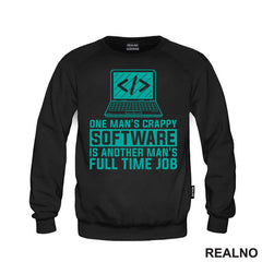 One Man's Crappy Software Is Another Man's Full Time Job - Geek - Majica