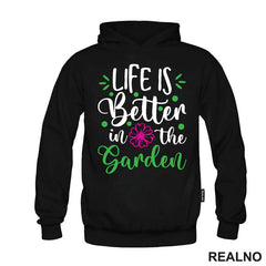Life Is Better In The Garden - Pink Flower - Bašta i Cveće - Majica