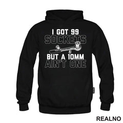 I Got 99 Sockets But A 10mm Ain't One - Radionica - Majstor