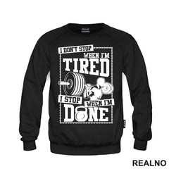 I Don't Stop When I'm Tired, I Stop When I'm Done - Trening