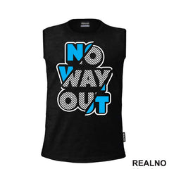 No Way Out - Quotes