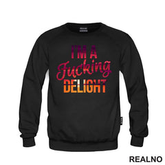 I'm A Fucking Delight - Humor