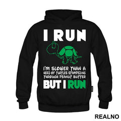I Run - Turtle - Trčanje - Running