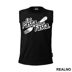Eat Pasta, Run Fasta - Trčanje - Running