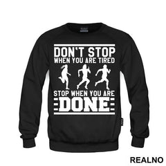 Stop When You Are Done - Trčanje - Running