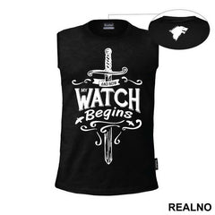 And Now, My Watch Begins - Game Of Thrones - GOT - Majica