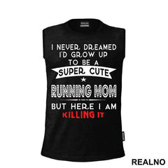 Super Cute Running Mom - Trčanje - Running