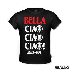 Bella Ciao Ciao Ciao Masks - La Casa de Papel - Money Heist - Majica