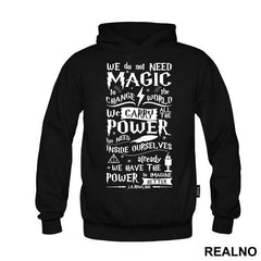 We Do Not Need Magic To Change The World - Harry Potter