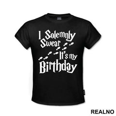 I Solemnly Swear It's My Birthday - Harry Potter
